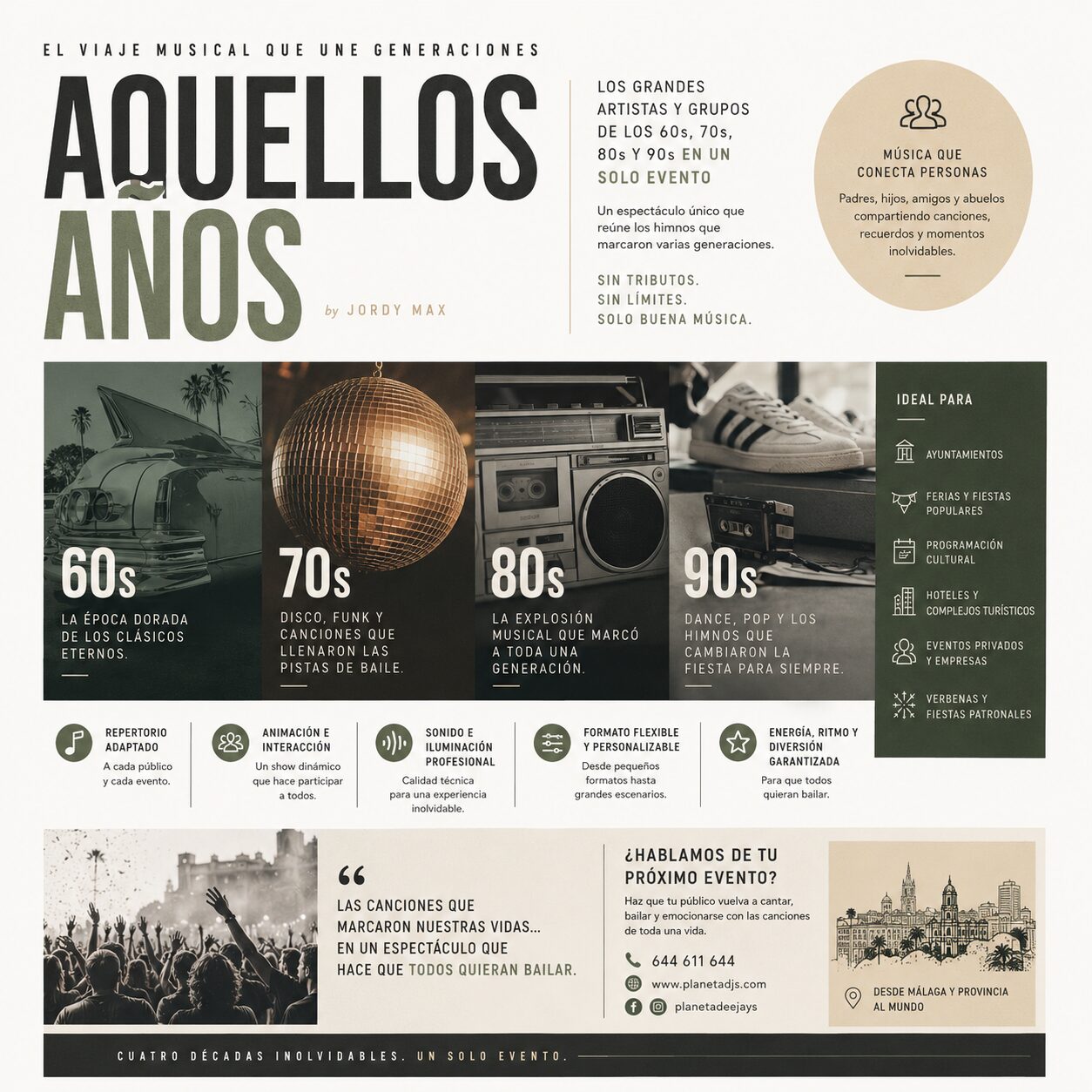 Aquellos Años” es una experiencia musical diseñada para revivir las canciones que marcaron nuestras vidas. Un recorrido por los grandes éxitos de los 60s, 70s, 80s y 90s que transforma cualquier plaza, recinto o evento en una auténtica celebración intergeneracional. Porque hay canciones que no envejecen: simplemente esperan volver a sonar.